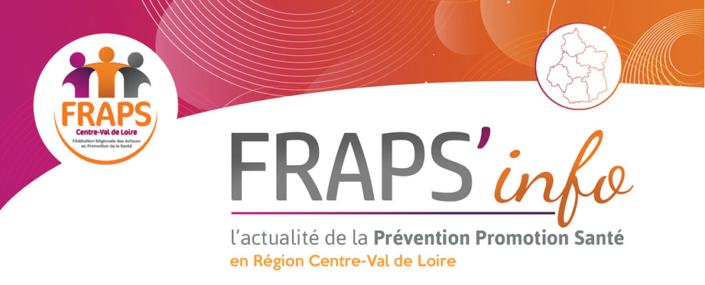 FRAPS'Info Newsletter FRAPS Région Centre-Val de Loire